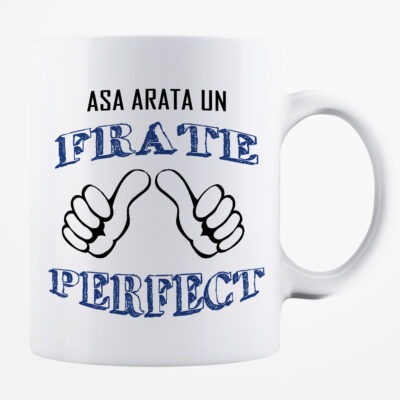 Cană personalizată - Așa arată un frate perfect
