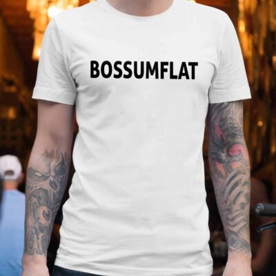 Tricou personalizat ”Bossumflat”